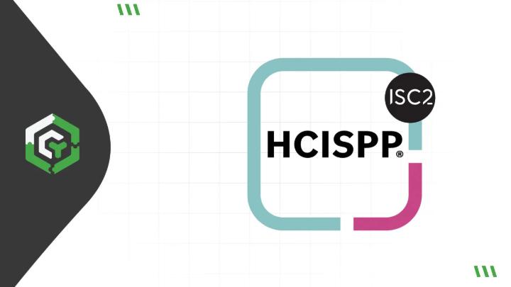 HCISPP – HealthCare Information Security & Privacy Practitioner Training