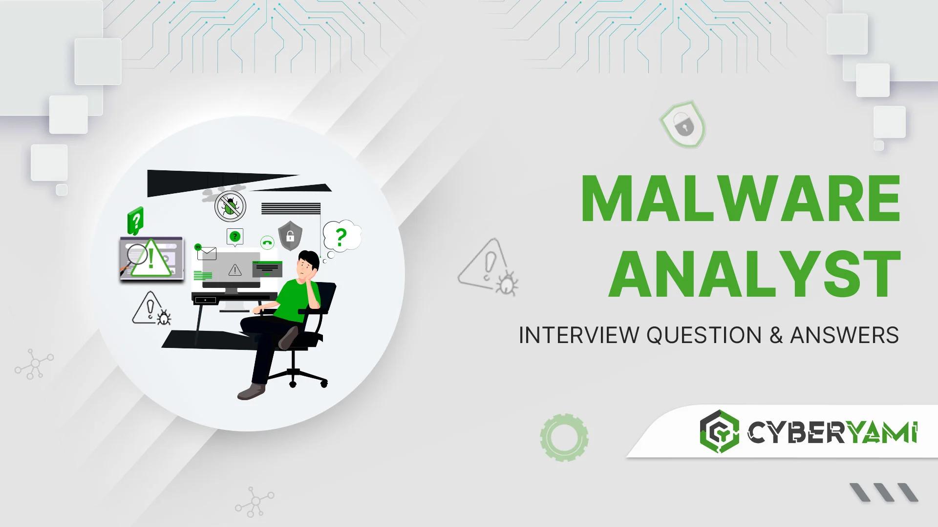Malware Analyst Interview Question & Answers
