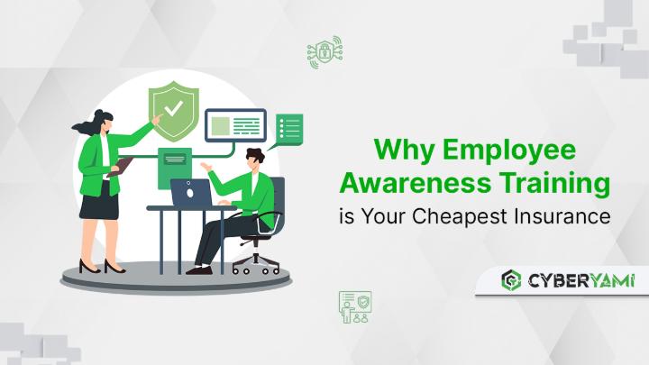Why Employee Awareness Training Is Your Cheapest Insurance Policy