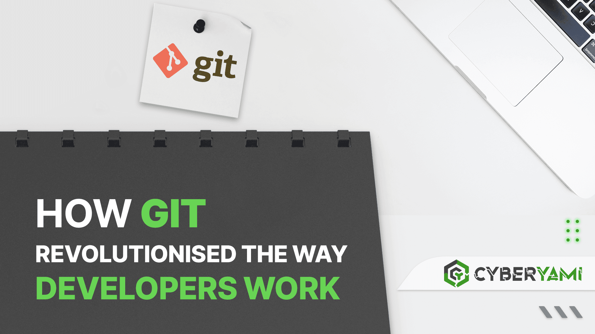 How Git revolutionised the way Developers work